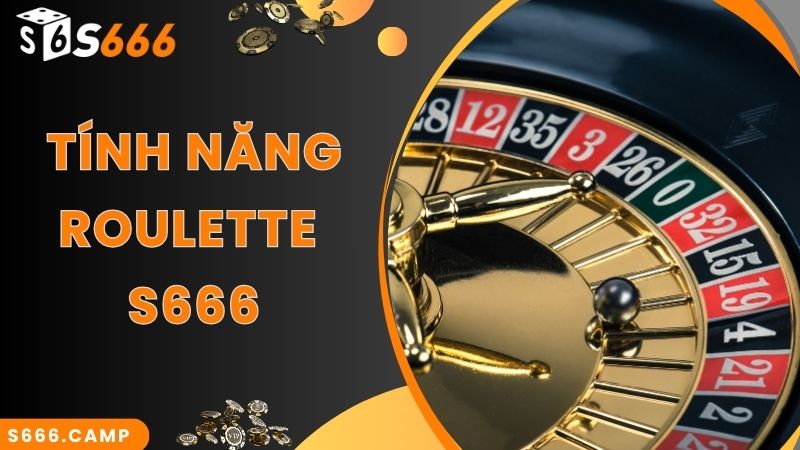 S666 Roulette hỗ trợ nhiều hình thức cược mới